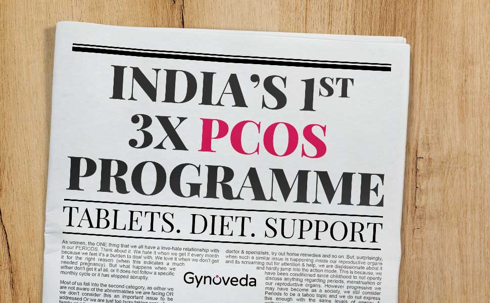 Join Gynoveda 3X Program & Experience Freedom From PCOS